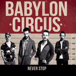 Babylon Circus - Never Stop