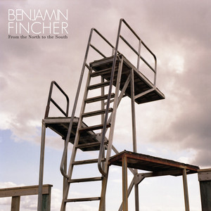 Benjamin Fincher - From The North To The South