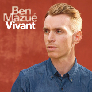 Ben Mazué - Vivant