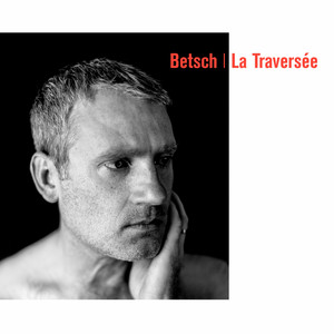 Bertrand Betsch - Les Embardées