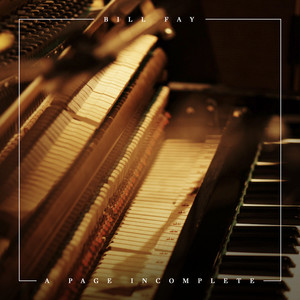 Bill Fay - A Page Incomplete