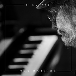 Bill Fay - War Machine