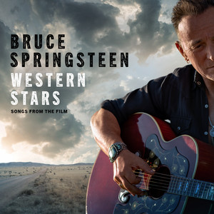 Bruce Springsteen - Western Stars – Songs From The Film