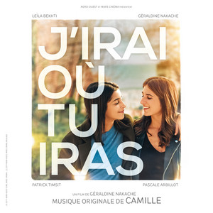 Camille - J’irai Où Tu Iras (bande Originale Du Film)