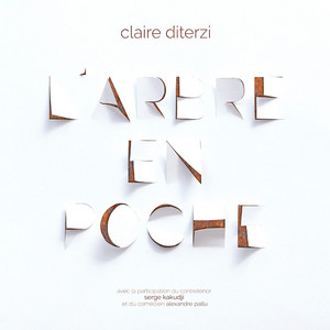 Claire Diterzi - L’arbre En Poche
