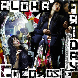 CocoRosie - Aloha Friday