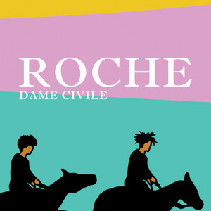 Dame Civile - Roche