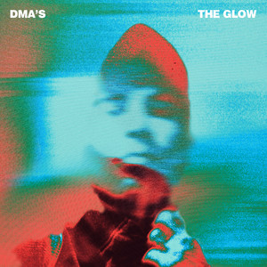 DMA'S - The Glow