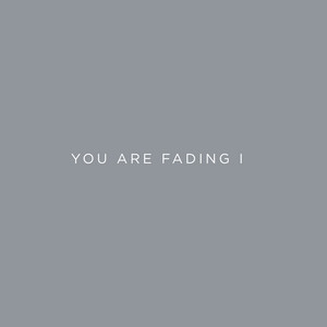 Editors - You Are Fading, Vol. 1 (bonus Tracks 2005 – 2010)