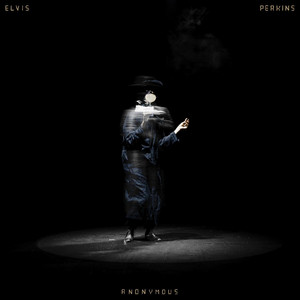 Elvis Perkins - Anonymous