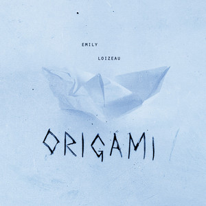 Emily Loizeau - Origami
