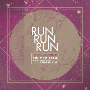Emily Loizeau - Run Run Run (hommage à Lou Reed)