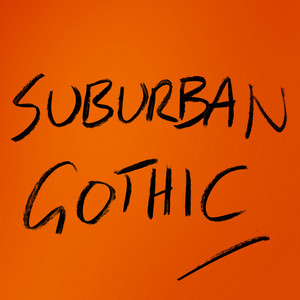 Eugene McGuinness - Suburban Gothic