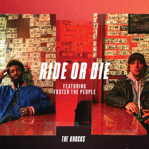 Foster The People - Ride Or Die (feat. Foster The People)