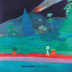 Girls in Hawaii - Nocturne