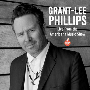 Grant-Lee Phillips - Live From The Americana Music Show On Whup