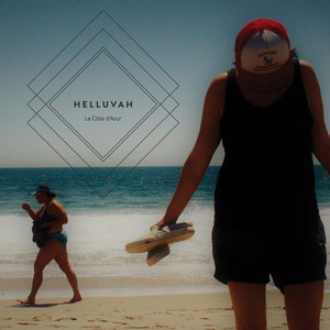 Helluvah - La Côte D’azur