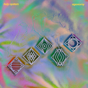 Holy Oysters - Egonomy