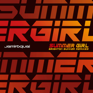 Jamiroquai - Summer Girl (mack Brothers Brighton Bunker Remixes)