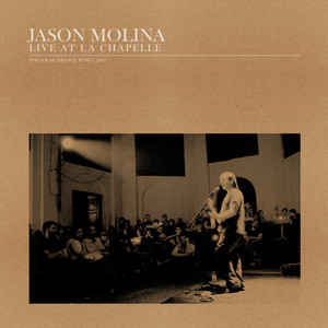 Jason Molina - Live At La Chapelle