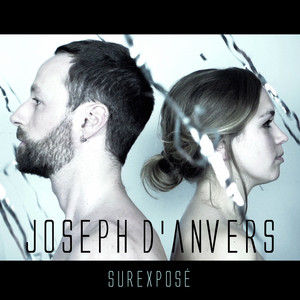 Joseph d'Anvers - Surexposé