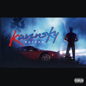Kavinsky - Outrun