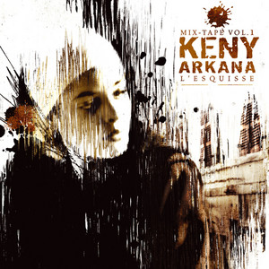 Keny Arkana - L’esquisse