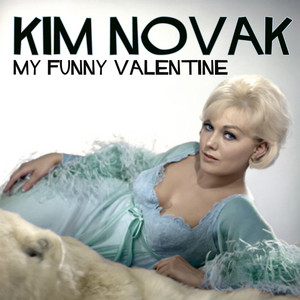kIM NOVAk - My Funny Valentine – Single