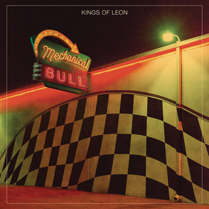 Kings of Leon - Mechanical Bull (expanded Edition)
