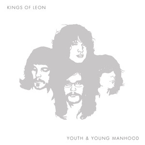 Kings of Leon - Youth And Young Manhood