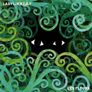 Ladylike Lily - Les Fleurs