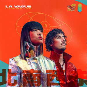 La Vague - Lemme Be