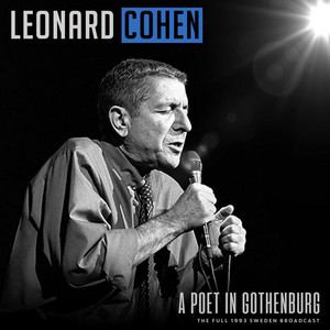 Leonard Cohen - A Poet In Gothenburg (live 1993)