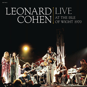 Leonard Cohen - Leonard Cohen Live At The Isle Of Wight 1970