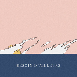 Lewis Evans - Besoin D’ailleurs (french Version)