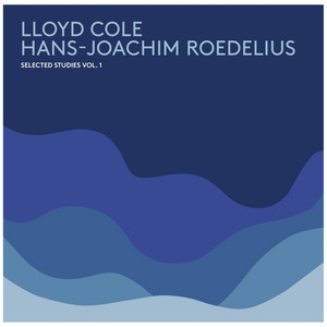 Lloyd Cole - Selected Studies, Vol. 1