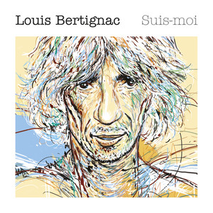 Louis Bertignac - Suis-moi