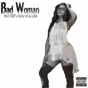 Luna - Bad Woman