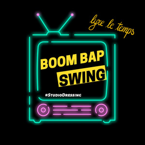 Lyre le temps - Boom Bap Swing (studio Dressing)