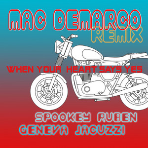 Mac DeMarco - When Your Heart Says Yes (mac Demarco Remix)