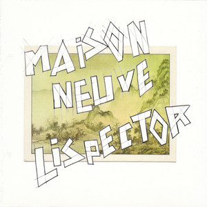 Maison Neuve - Young, Wild & Lonely