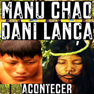 Manu Chao - Acontecer