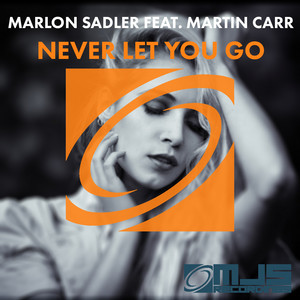 Martin Carr - Never Let You Go