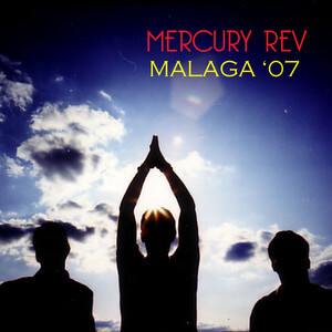 Mercury Rev - Malaga ’07
