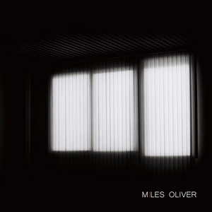 Miles Oliver - Breathe