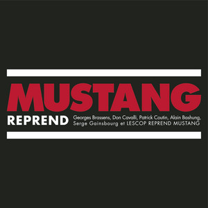 Mustang - Mustang Reprend
