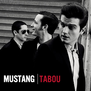 Mustang - Tabou