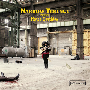 Narrow Terence - Narco Corridos