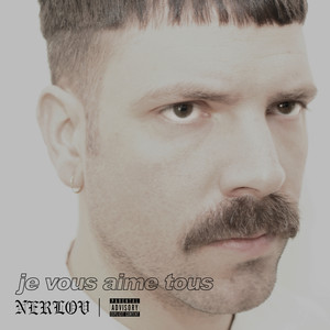 Nerlov - Je Vous Aime Tous