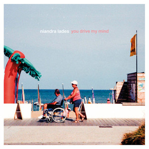 Niandra Lades - You Drive My Mind